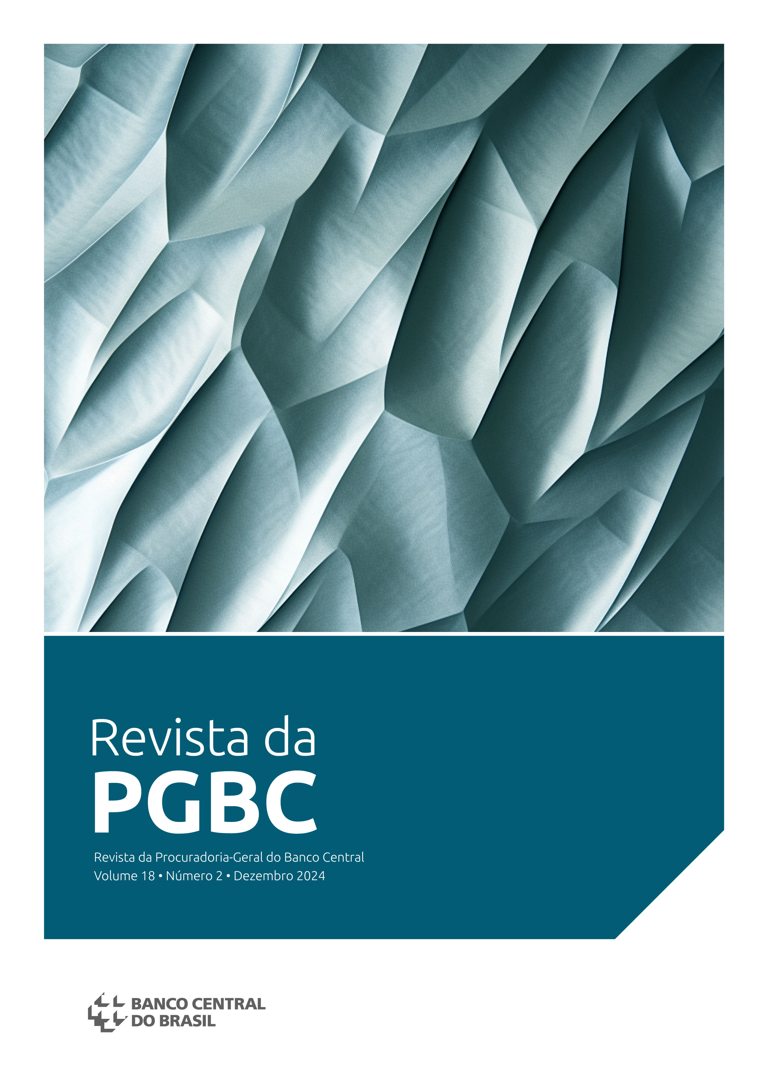 					Visualizar v. 18 n. 2 (2024): Revista da Procuradoria-Geral do Banco Central
				